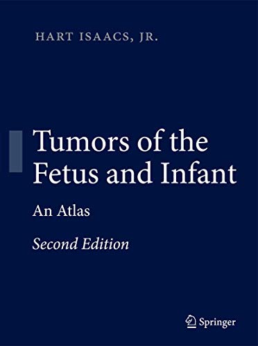 9783642316197: Tumors of the Fetus and Infant: An Atlas