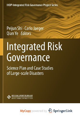 9783642316425: Integrated Risk Governance: Science Plan and Case Studies of Large-scale Disasters