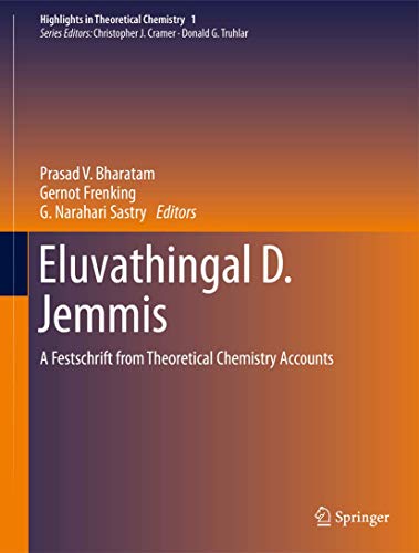 Stock image for Eluvathingal D. Jemmis A Festschrift from Theoretical Chemistry Accounts for sale by Buchpark