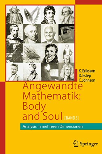 9783642319174: Angewandte Mathematik: Body and Soul: Band 3: Analysis in mehreren Dimensionen (Angewandte Mathematik, 3) (German Edition)