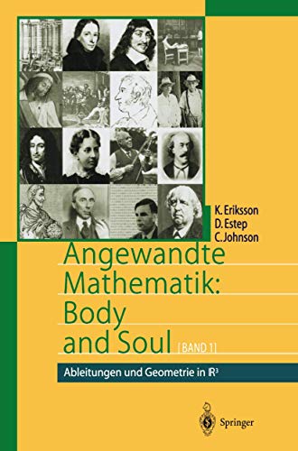 Beispielbild fr Angewandte Mathematik: Body and Soul: Band 1: Ableitungen und Geometrie in IR3 (German Edition) zum Verkauf von GF Books, Inc.