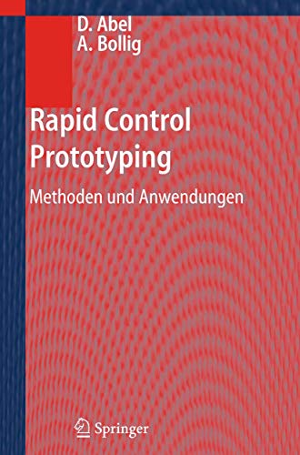 9783642319440: Rapid Control Prototyping: Methoden und Anwendungen
