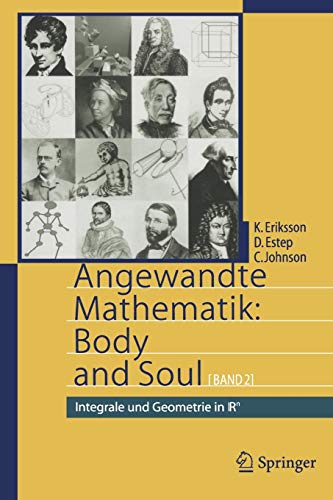 Stock image for Angewandte Mathematik: Body and Soul : Band 2: Integrale und Geometrie in IRn for sale by Chiron Media