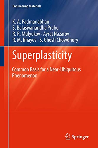 9783642319563: Superplasticity: Common Basis for a Near-Ubiquitous Phenomenon (Engineering Materials)