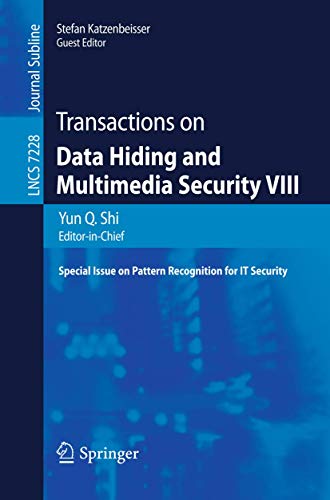 9783642319709: Transactions on Data Hiding and Multimedia Security VIII: 7228 (Lecture Notes in Computer Science)