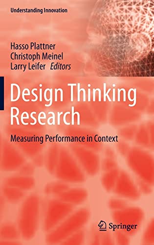 Stock image for Design Thinking Research: Measuring Performance in Context (Understanding Innovation) for sale by Patrico Books