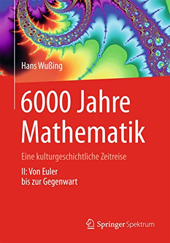 Stock image for 6000 Jahre Mathematik for sale by Blackwell's