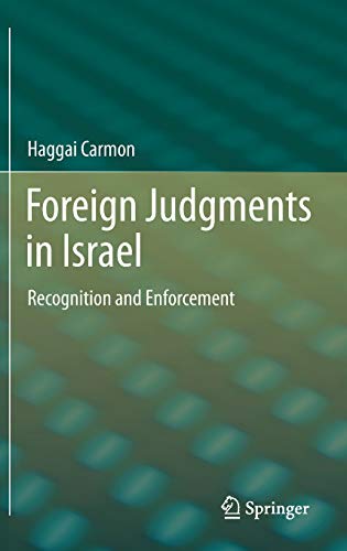 Beispielbild fr Foreign judgments in Israel. Recognition and enforcement. zum Verkauf von Gast & Hoyer GmbH