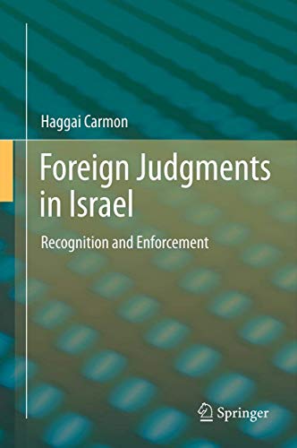 9783642320026: Foreign Judgments in Israel: Recognition and Enforcement