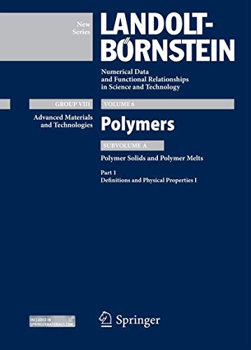 9783642320712: Part 1: Definitions and Physical Properties I: Subvolume A: Polymer Solids and Polymer Melts: 6A1 (Advanced Materials and Technologies)