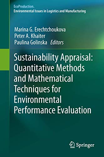 Stock image for Sustainability Appraisal: Quantitative Methods and Mathematical Techniques for Environmental Performance Evaluation for sale by Buchpark