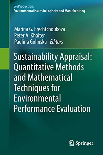 9783642320804: Sustainability Appraisal: Quantitative Methods and Mathematical Techniques for Environmental Performance Evaluation (EcoProduction)