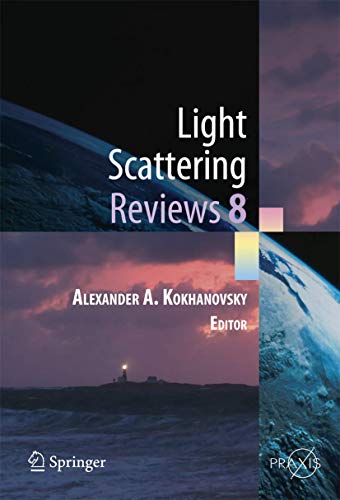 9783642321054: Light Scattering Reviews 8: Radiative Transfer and Light Scattering (Springer Praxis Books)