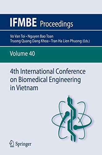 Stock image for 4th International Conference on Biomedical Engineering in Vietnam (IFMBE Proceedings, 40) for sale by Lucky's Textbooks