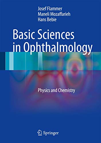 Beispielbild fr Basic Sciences in Ophthalmology: Physics and Chemistry zum Verkauf von Mispah books