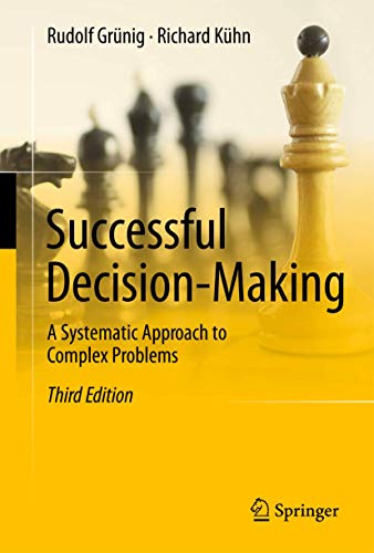 Stock image for Successful Decision-Making: A Systematic Approach to Complex Problems for sale by Big River Books