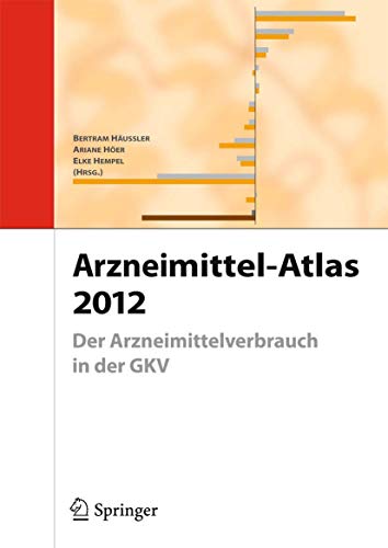 Imagen de archivo de Arzneimittel-Atlas 2012: Der Arzneimittelverbrauch in der GKV a la venta por NEPO UG