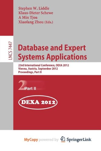 9783642325984: Database and Expert Systems Applications: 23rd International Conference, DEXA 2012, Vienna, Austria, September 3-6, 2012, Proceedings, Part II