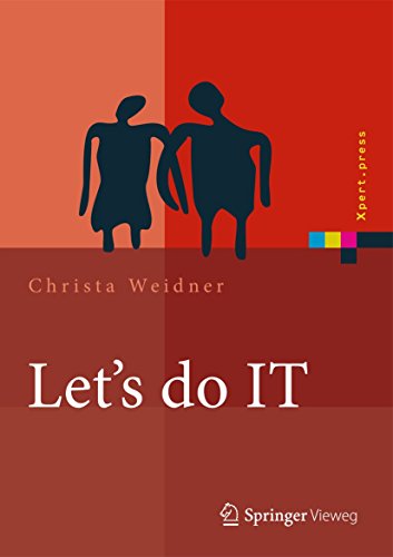 9783642328305: Let's do IT: Business-IT-Alignment im Dialog erreichen (Xpert.press) (German Edition)