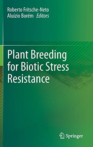 Beispielbild fr Plant Breeding for Biotic Stress Resistance. zum Verkauf von Gast & Hoyer GmbH