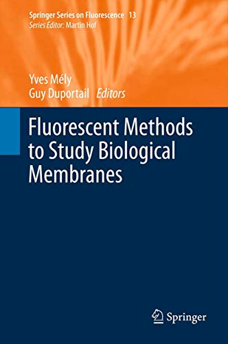 9783642331275: Fluorescent Methods to Study Biological Membranes: 13