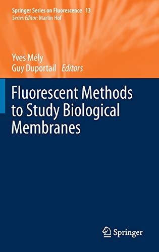Stock image for Fluorescent methods to study biological membrans. for sale by Antiquariat im Hufelandhaus GmbH  vormals Lange & Springer
