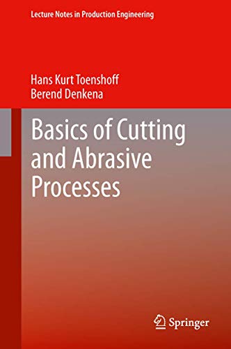 Stock image for Basics of Cutting and Abrasive Processes for sale by Revaluation Books