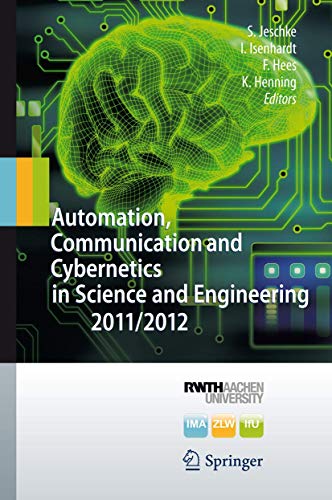 9783642333880: Automation, Communication and Cybernetics in Science and Engineering