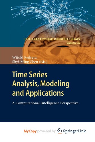 9783642334405: Time Series Analysis, Modeling and Applications: A Computational Intelligence Perspective