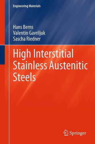 Stock image for High Interstitial Stainless Austenitic Steels (Engineering Materials) for sale by Lucky's Textbooks