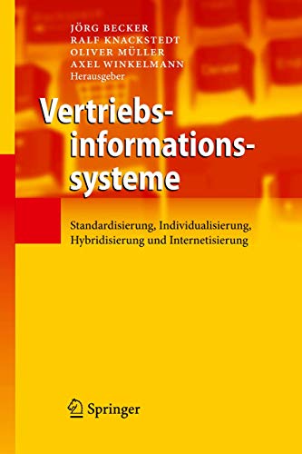 9783642337246: Vertriebsinformationssysteme: Standardisierung, Individualisierung, Hybridisierung und Internetisierung