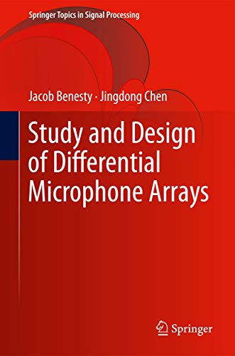 9783642337529: Study and Design of Differential Microphone Arrays: 6 (Springer Topics in Signal Processing)