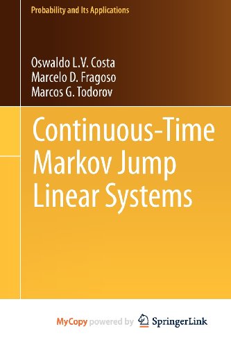Continuous-Time Markov Jump Linear Systems (9783642341014) by Oswaldo Luiz Do Valle Costa