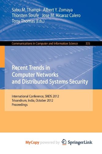 9783642341366: Recent Trends in Computer Networks and Distributed Systems Security: International Conference, SNDS 2012, Trivandrum, India, October 11-12, 2012, Proceedings