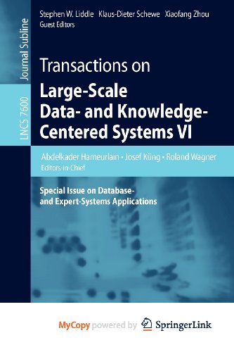 9783642341809: Transactions on Large-Scale Data- and Knowledge-Centered Systems VI: Special Issue on Database- and Expert-Systems Applications