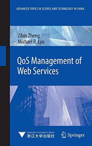 9783642342066: QoS Management of Web Services (Advanced Topics in Science and Technology in China)