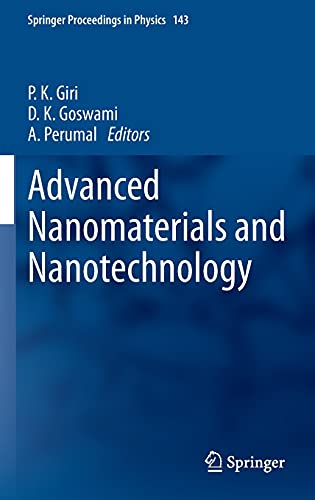 9783642342158: Advanced Nanomaterials and Nanotechnology: Proceedings of the 2nd International Conference on Advanced Nanomaterials and Nanotechnology, Dec 8-10, 2011, Guwahati, India