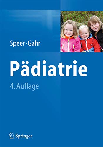 Beispielbild fr Pdiatrie [Hardcover] Speer, Christian P. and Gahr, Manfred zum Verkauf von BUCHSERVICE / ANTIQUARIAT Lars Lutzer