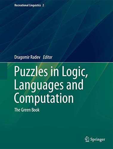 Stock image for Puzzles in Logic, Languages and Computation: The Green Book (Recreational Linguistics, 2) for sale by Seattle Goodwill
