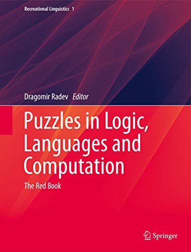 Stock image for Puzzles in Logic, Languages and Computation: The Red Book (Recreational Linguistics, 1) for sale by Seattle Goodwill