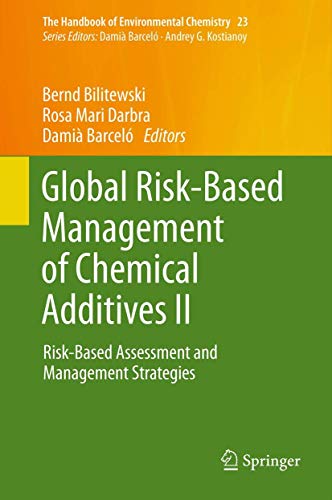 9783642345715: Global Risk-Based Management of Chemical Additives II: Risk-Based Assessment and Management Strategies: 23