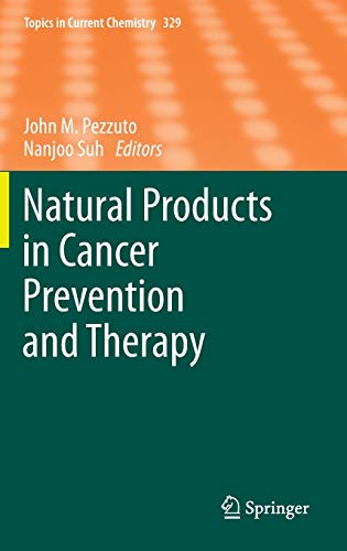9783642345746: Natural Products in Cancer Prevention and Therapy: 329 (Topics in Current Chemistry)