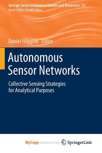 9783642346491: Autonomous Sensor Networks: Collective Sensing Strategies for Analytical Purposes