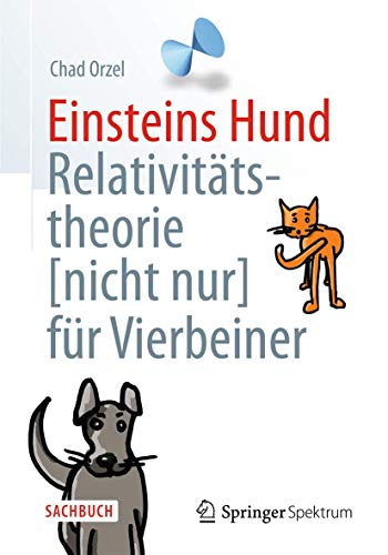 Stock image for Einsteins Hund: Relativittstheorie (nicht nur) fr Vierbeiner for sale by medimops
