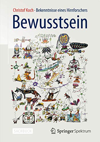 Beispielbild fr Bewusstsein: Bekenntnisse eines Hirnforschers zum Verkauf von medimops