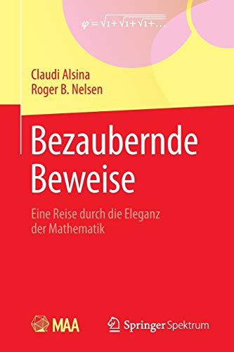Stock image for Bezaubernde Beweise : Eine Reise durch die Eleganz der Mathematik for sale by Blackwell's