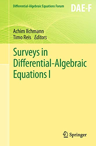 Beispielbild fr Surveys in Differential-Algebraic Equations I. zum Verkauf von Gast & Hoyer GmbH