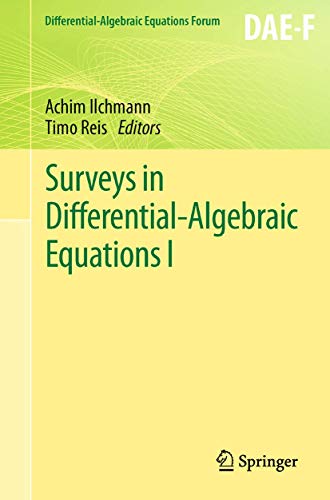 9783642349270: Surveys in Differential-Algebraic Equations I