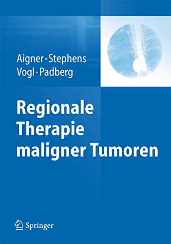 Beispielbild fr Regionale Therapie maligner Tumoren zum Verkauf von medimops