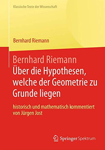 Beispielbild fr Bernhard Riemann "uber die hypothesen, welche der geometrie zu grunde liegen" zum Verkauf von Revaluation Books